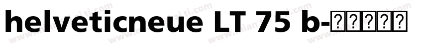 helveticneue LT 75 b字体转换